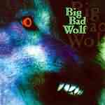 Big Bad Wolf: "Big Bad Wolf" – 1998
